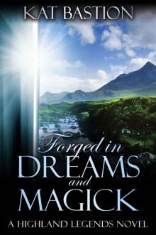 Forged in Dreams and Magick hl-1