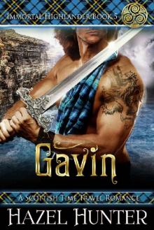 Gavin (Immortal Highlander Book 5): A Scottish Time Travel Romance