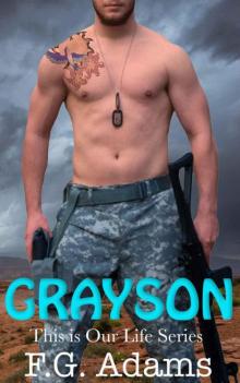 Grayson (This is Our Life Book 1)