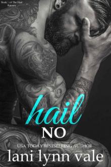 Hail No (Hail Raisers Book 1)