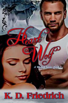 Heart of a Wolf: A Wicked Series - Book 2