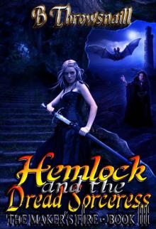 Hemlock And The Dread Sorceress (Book 3)