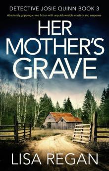 Her Mother’s Grave_Absolutely gripping crime fiction with unputdownable mystery and suspense