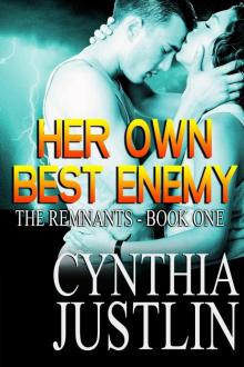 Her Own Best Enemy (The Remnants, Book 1)