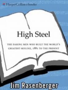 High Steel: The Daring Men Who Built the World's Greatest Skyline