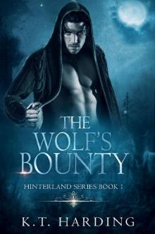 Hinterland Series Book 1: The Wolf's Bounty