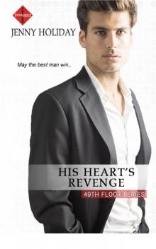 His Heart's Revenge (49th Floor Novels)