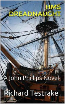 HMS DREADNAUGHT: A John Phillips Novel