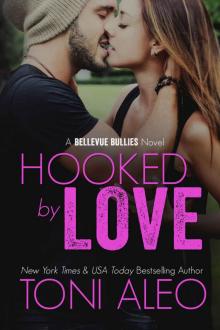 Hooked by Love (Bellevue Bullies #3)