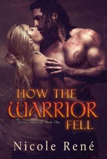 How The Warrior Fell (Falling Warriors series Book 1)