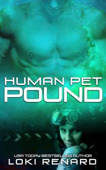 Human Pet Pound: Possessive Aliens