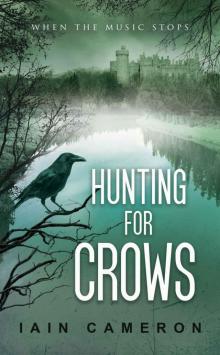 Hunting for Crows