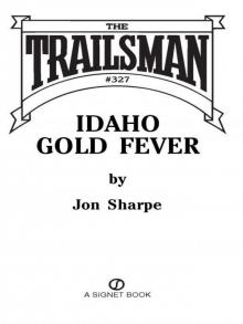 Idaho Gold Fever