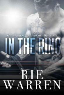 In the Ring (BOXER Book 1)