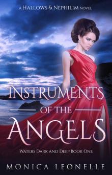 Instruments of the Angels (Hallows & Nephilim: Waters Dark and Deep #1)