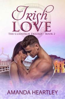 Irish Love (The Claddagh Trilogy Book 2)