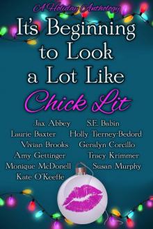 It’s Beginning to Look a Lot Like Chick Lit: A Holiday Anthology