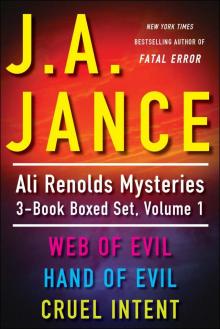 J.A. Jance's Ali Reynolds Mysteries 3-Book Boxed Set, Volume 1: Web of Evil, Hand of Evil, Cruel Intent