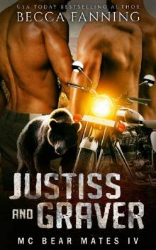 Justiss And Graver (MC Bear Mates Book 4)