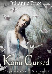 Kami Cursed (Dragon and Phoenix)