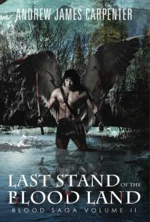 Last Stand of the Blood Land