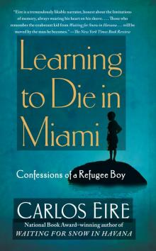 Learning to Die in Miami