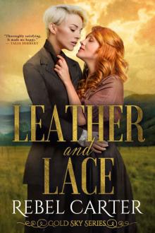 Leather and Lace (Gold Sky Series Book 5)