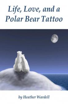 Life, Love, and a Polar Bear Tattoo