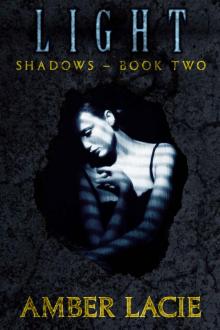 Light (The Shadows Series)