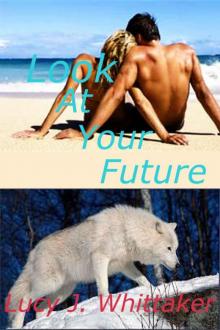 Look At Your Future