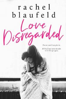 Love Disregarded