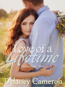 Love of a Lifetime: A Sweet Contemporary Romance (Finding Love Book 3)