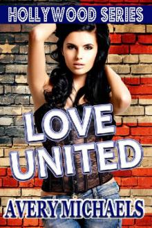 Love United (Hollywood Series Book 3)