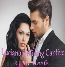 Luciano's Willing Captive