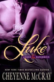 Luke (Armed and Dangerous Book 2)