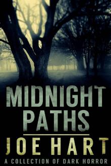 Midnight Paths: A Collection of Dark Horror