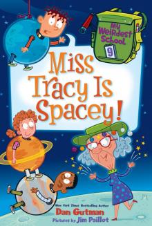 Miss Tracy Is Spacey!