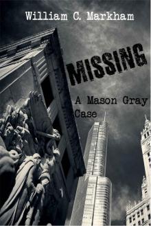 Missing: A Mason Gray Case