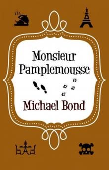 Monsieur Pamplemousse (Monsieur Pamplemousse Series)