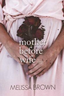 Mother Before Wife (The Compound #2)