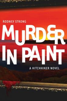 Murder in Paint (Hitchhiker Book 1)