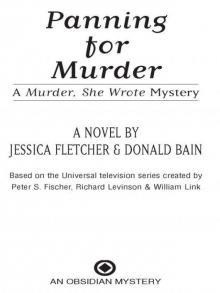 Murder, She Wrote: Panning For Murder: Panning For Murder (Murder She Wrote)