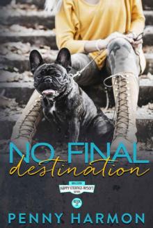 No Final Destination (Happy Endings Resort Series Book 17)