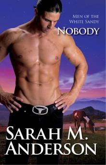 Nobody (Men of the White Sandy) (Volume 3)