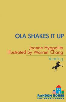 Ola Shakes It Up