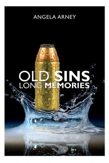 Old Sins, Long Memories