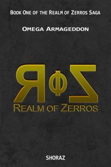 OMEGA ARMAGEDDON: BOOK ONE OF THE REALM OF ZERROS SAGA