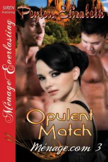 Opulent Match [Ménage.com 3] (Siren Publishing Ménage Everlasting)