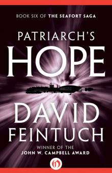 Patriarch's Hope (The Seafort Saga Book 6)