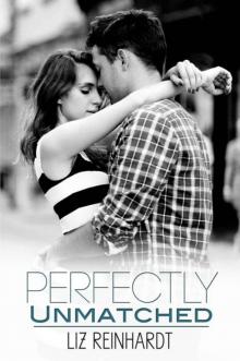 Perfectly Unmatched (A Youngblood Book)